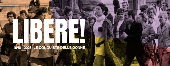 LIBERE! 1946-2026. Le conquiste delle donne”: a Milano una mostra racconta 80 anni di libertà